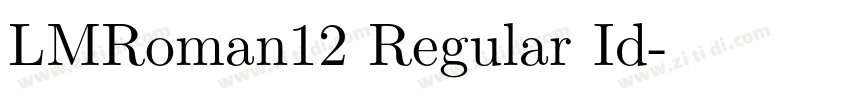 LMRoman12 Regular Id字体转换